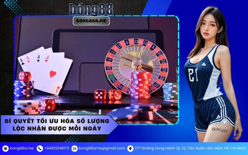 Bí quyết tối ưu hóa số lượng lộc nhận được mỗi ngày