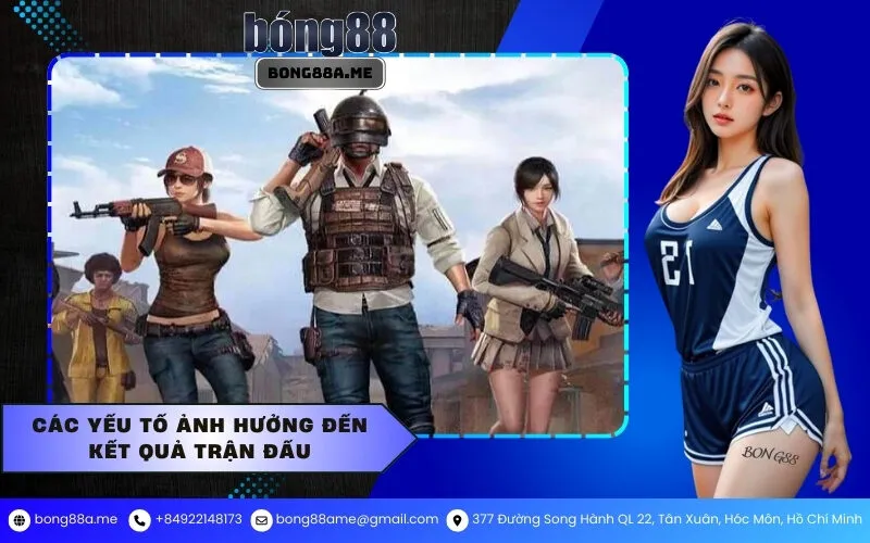 Các yếu tố ảnh hưởng đến kết quả trận đấu